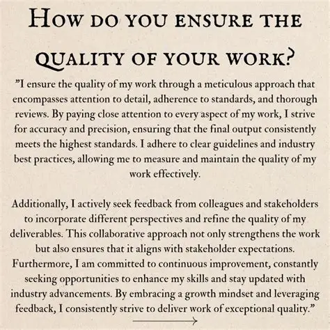Ensuring the quality of your work