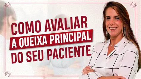 Entender melhor a queixa principal