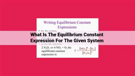Equilibrium Constant Expression for the Given System