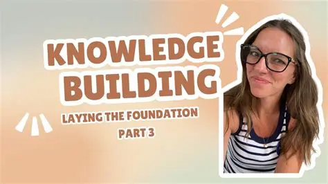 Establish a foundation for knowledge