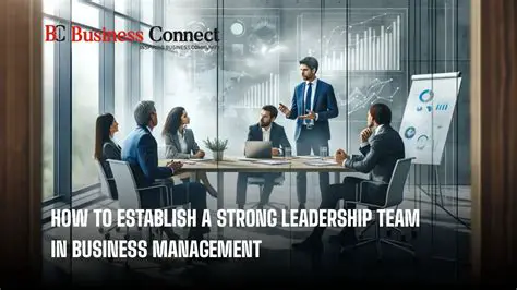 Establish a Strong Leadership Team