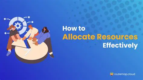 Estimate and allocate resources