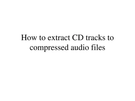 Extract CD Audio Tracks to MP3 Format