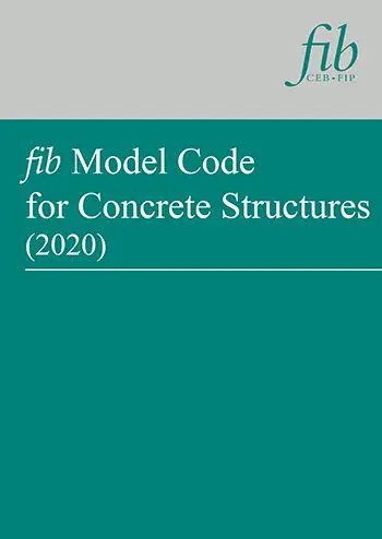 fib Model Code for Concrete Structures