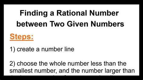 Finding a Rational Number between Two Given Numbers