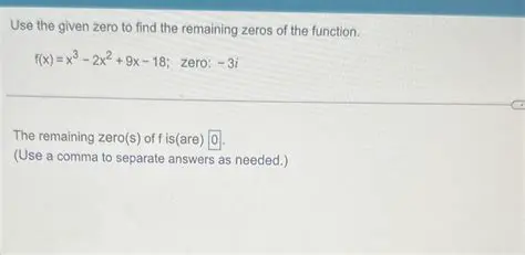Finding the Remaining Zero