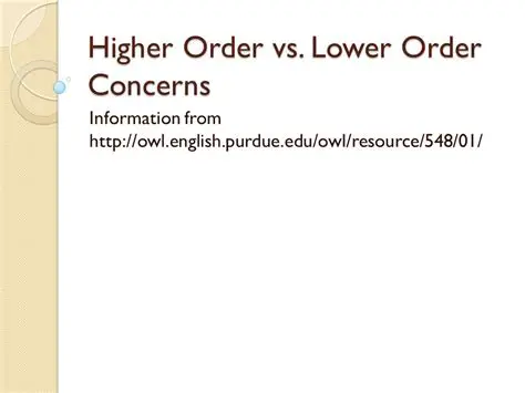 Focusing too much on lower order concerns