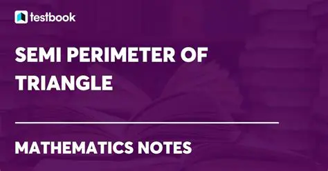 Formula for Semi Perimeter