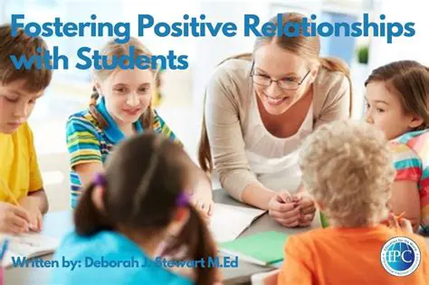 Fostering positive relationships