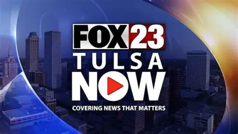 FOX23 Tulsa: Your Source for Breaking News, Weather, and Local Coverage