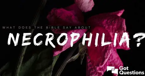 Frequently Asked Questions About Necrophilia