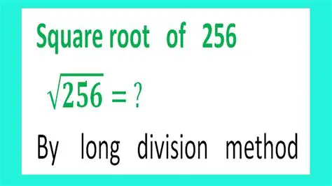 Frequently Asked Questions About Square Roots of 256