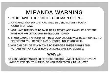 Frequently Asked Questions About the Miranda Warning