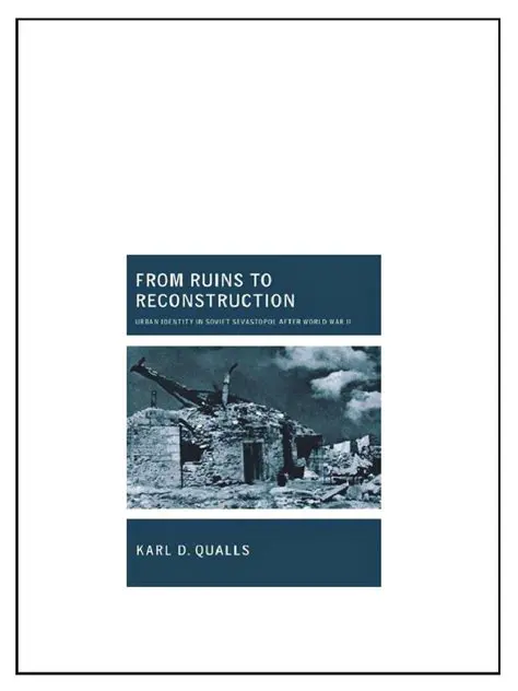 From Ruins to Reconstruction