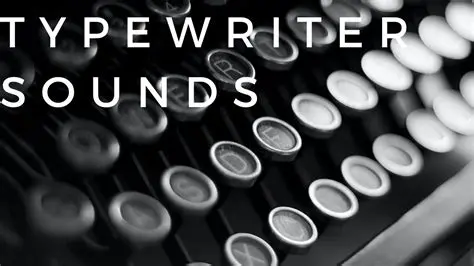 Full range of typewriter sounds