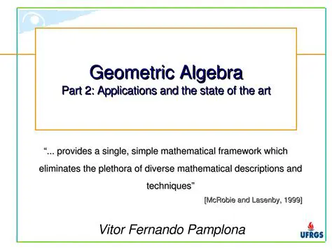 Geometric Algebra and Multivectors