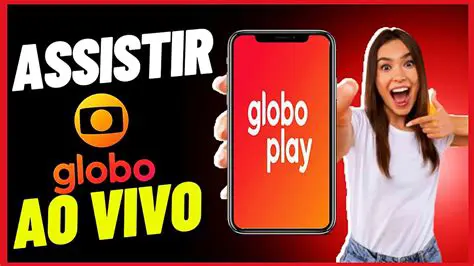 Globo ao Vivo: Como Assistir a Globo Online em Tempo Real e Gratuitamente
