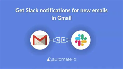 Gmail and Slack integration