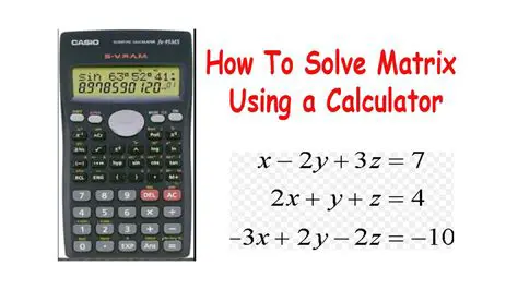 How to Use a Matrix Solver on a Calculator