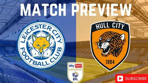 Hull City vs. Leicester City: Analiză Detaliată a Rivalității și a Meciurilor Cheie