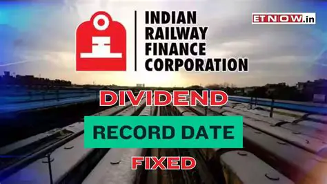 IIRFC Dividend 2024: Record Date, Latest News & Expert Outlook Today