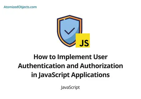 Implement user authentication and authorization