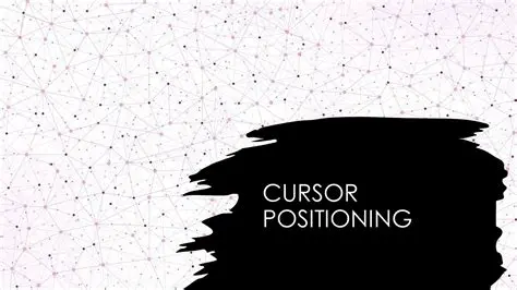 Improve cursor positioning