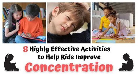 Improve their concentration and attention span