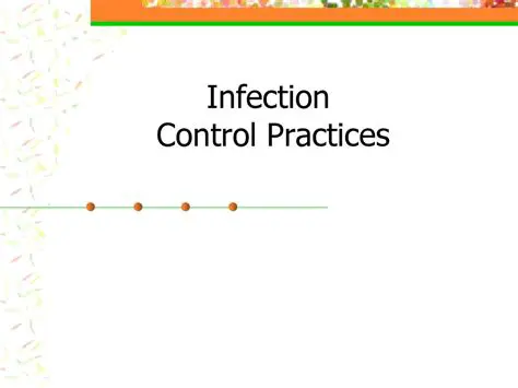 Improved Infection Control Practices