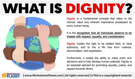 Increasing dignity and dignity