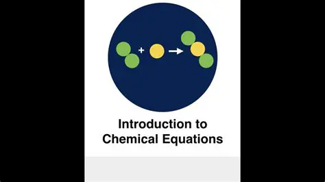 Introduction to Chemical Equations