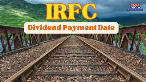 IRFC Dividend 2025: Unpacking Record Dates, Latest News, and Investor Expectations Today