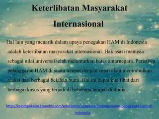 Keterlibatan dalam Berbagai Peristiwa