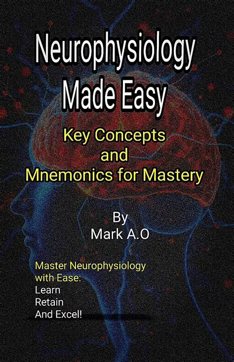 Key Concepts in Neurophysiology