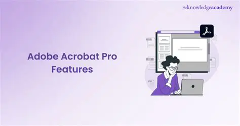 Key Features of Adobe Acrobat X Pro