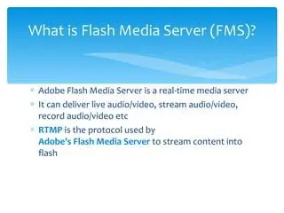 Key Features of Adobe Flash Media Server