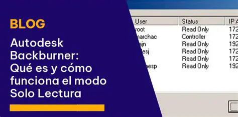 Key Features of Autodesk Backburner