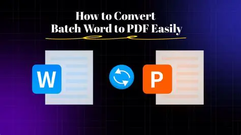 Key Features of Batch Word to PDF Converter