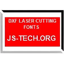 Key Features of DXF Laser Cutting Fonts