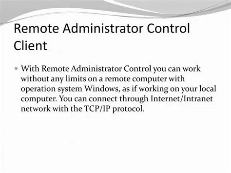Key Features of Remote Administrator Control Server