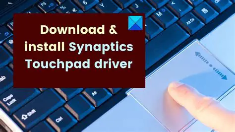 Key Features of Synaptics TouchPad