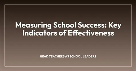 Key Indicators of Effectiveness