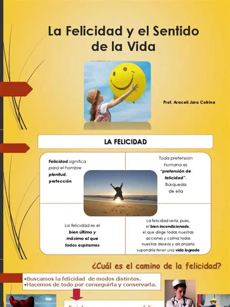 La Felicidad y el Sentido de la Vida