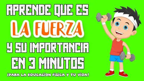 La importancia de la fuerza