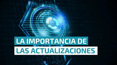 La necesidad de actualizaciones