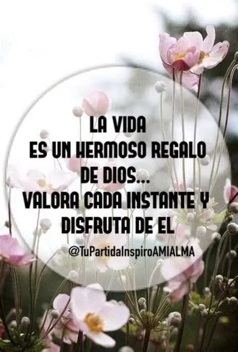 La Vida como un Regalo de Dios