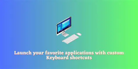 Launch Favorite Applications Faster
