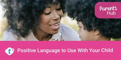 Look for Positive Language