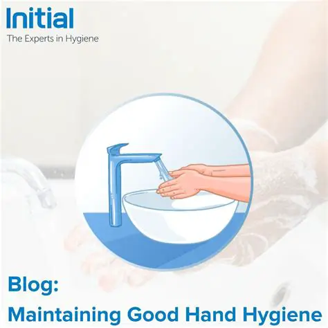 Maintain good hand hygiene