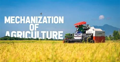 Mechanization in agriculture
